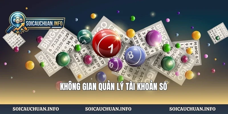 Không gian quản lý tài khoản số