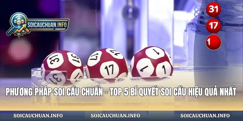 Phương Pháp Soi Cầu Chuẩn