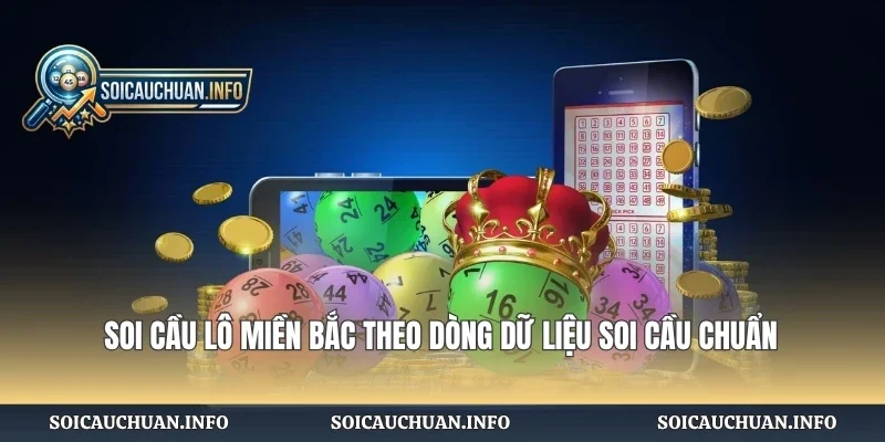 Soi Cầu Lô Miền Bắc