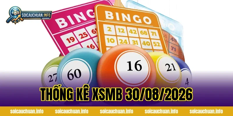 Thống Kê XSMB 30/08/2026