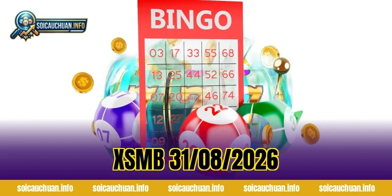 XSMB 31/08/2026