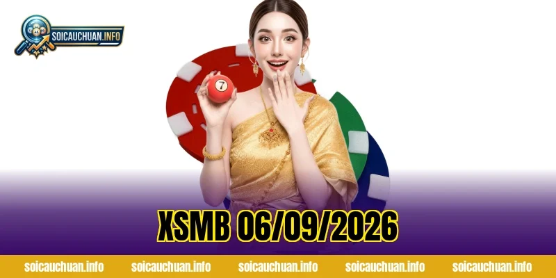 XSMB 06/09/2026